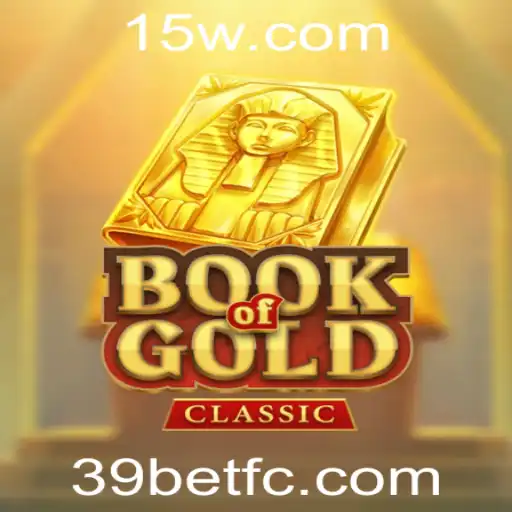 Book of Gold Classic: Explorando o Fascinante Mundo do Jogo com 39bet